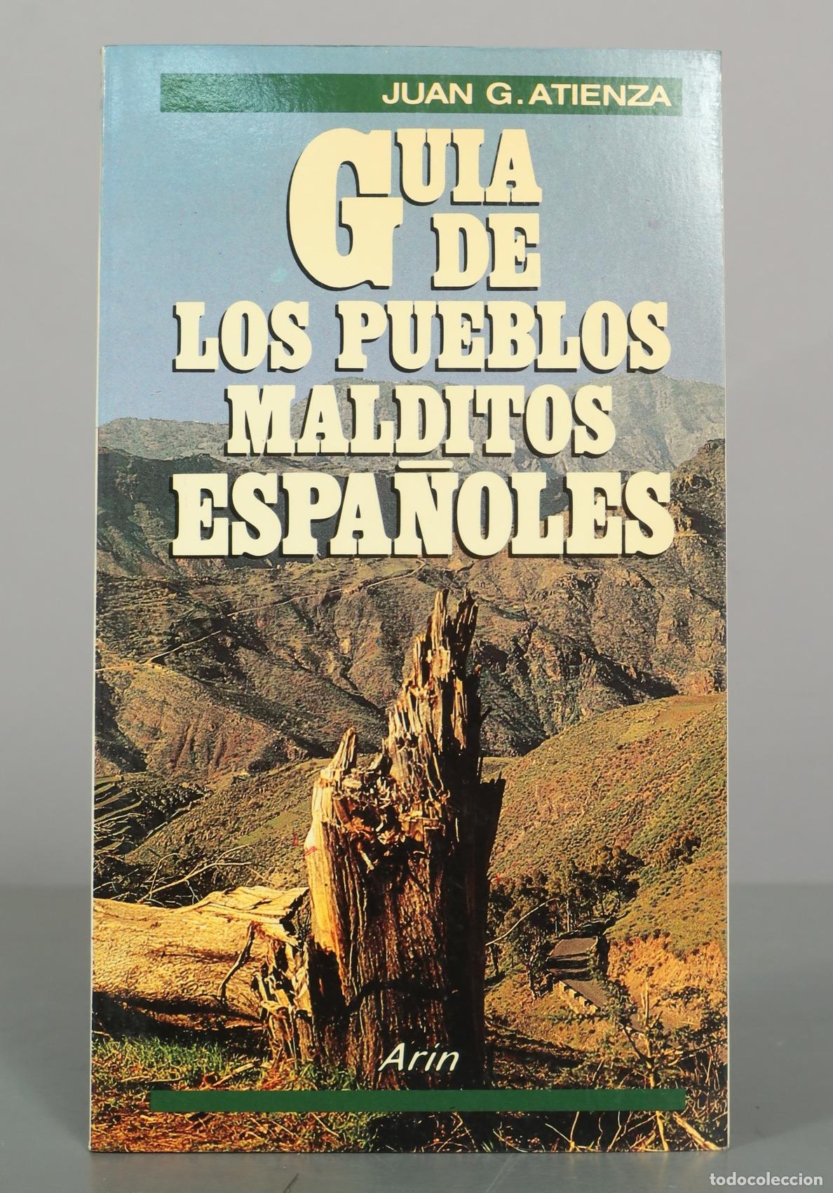 Libros de segunda mano: Gu&iacute;a de los pueblos malditos espa&ntilde;oles - Juan G. Atienza