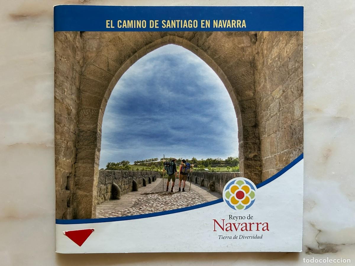 Libros de segunda mano: EL CAMINO DE SANTIAGO EN NAVARRA - REYNO DE NAVARRA - 2007