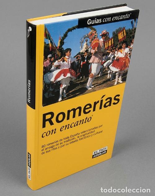 Libros de segunda mano: ROMERIAS CON ENCANTO. FIESTAS POPULARES. HISTORIA. FOLKLORE. PROCESIONES.