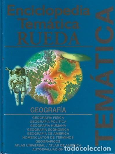 Libros de segunda mano: GEOGRAF&Iacute;A. ENCICLOPEDIA TEM&Aacute;TICA RUEDA.
