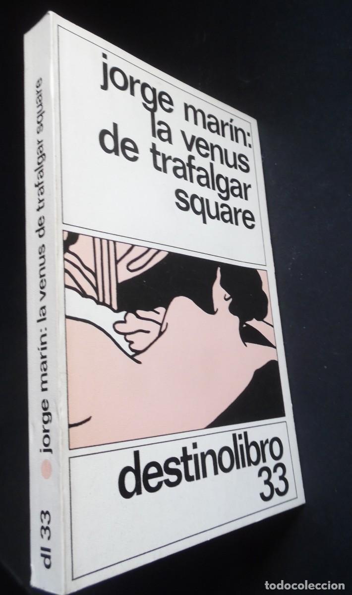 Libros de segunda mano: La venus de Trafalgar Square, Jorge Mar&iacute;n. Londres, Edimburgo, Inglaterra, visi&oacute;n de un corresponsal