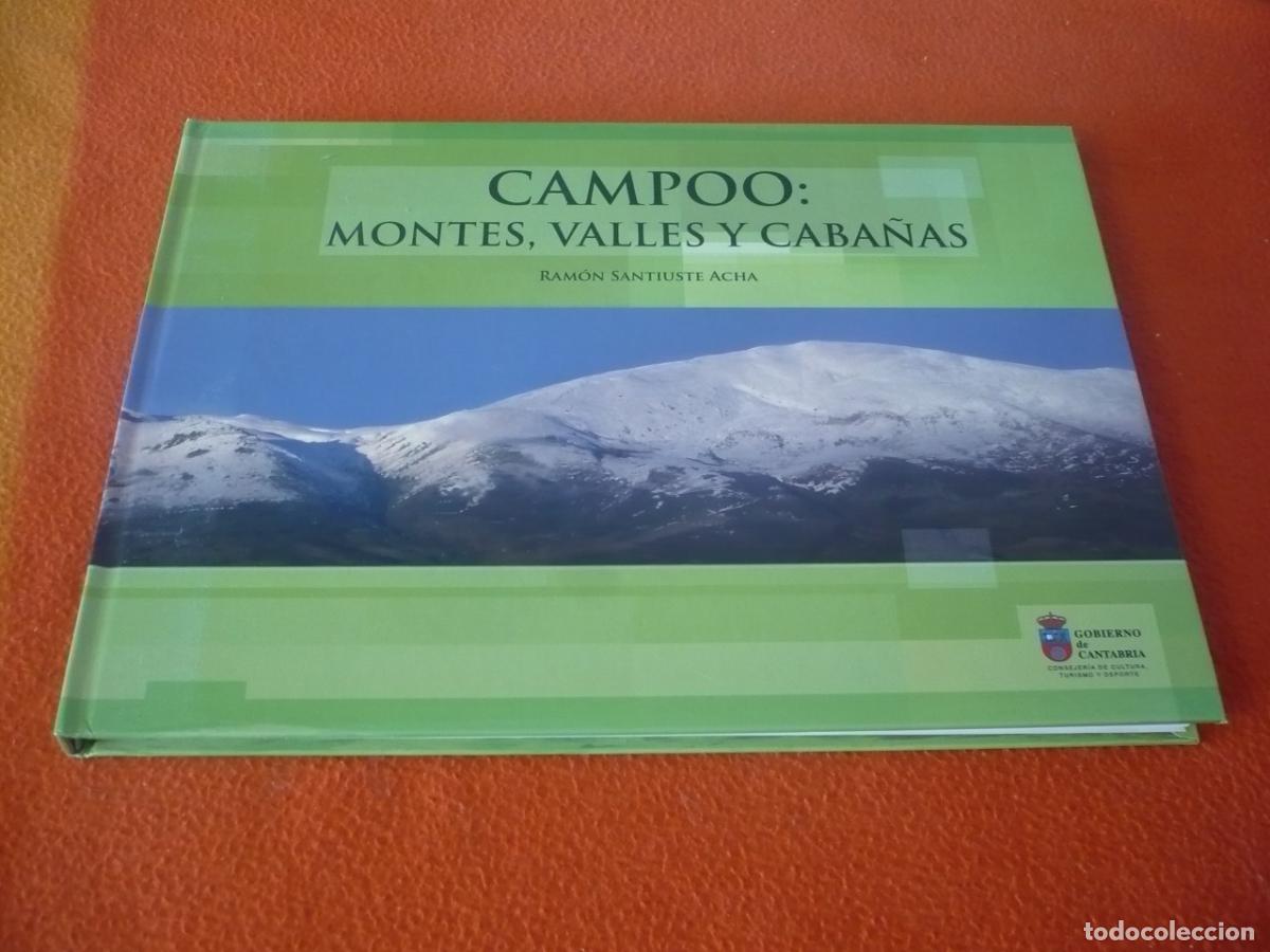 Libros de segunda mano: CAMPOO MONTES VALLES Y CABA&Ntilde;AS ( SANTIUSTE ACHA ) CANTABRIA MONTA&Ntilde;AS CABUERNIGA FOTOGRAFIA