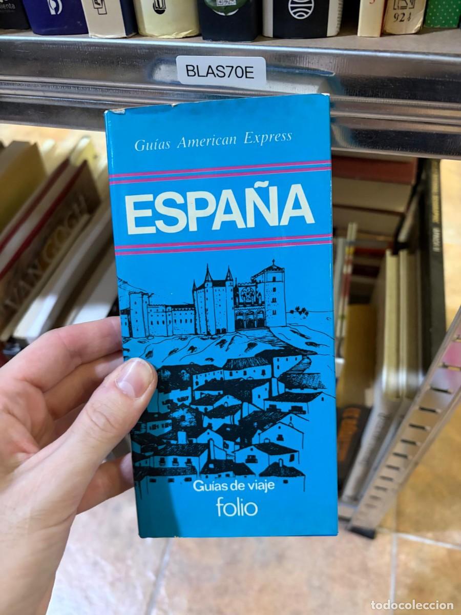 Libros de segunda mano: BLAS70E Gu&iacute;as American Express Espa&ntilde;a Gu&iacute;as de viaje Folio