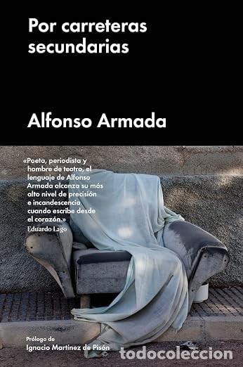 Second hand books: Por carreteras secundarias. Autor: Alfonso Armada. Editorial: Malpaso