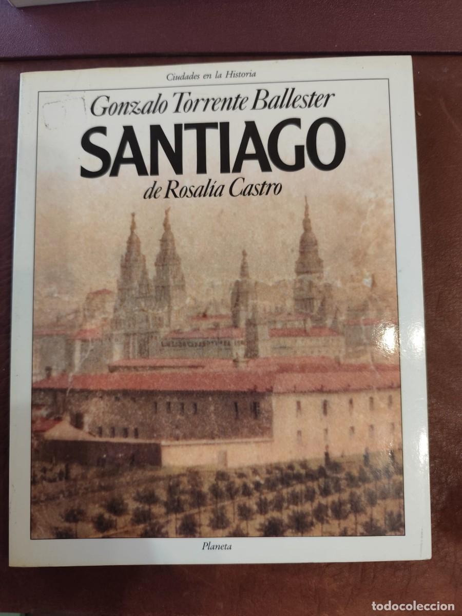 Libros de segunda mano: Gonzalo Torrente Ballester. SANTIAGO DE ROSAL&Iacute;A CASTRO.