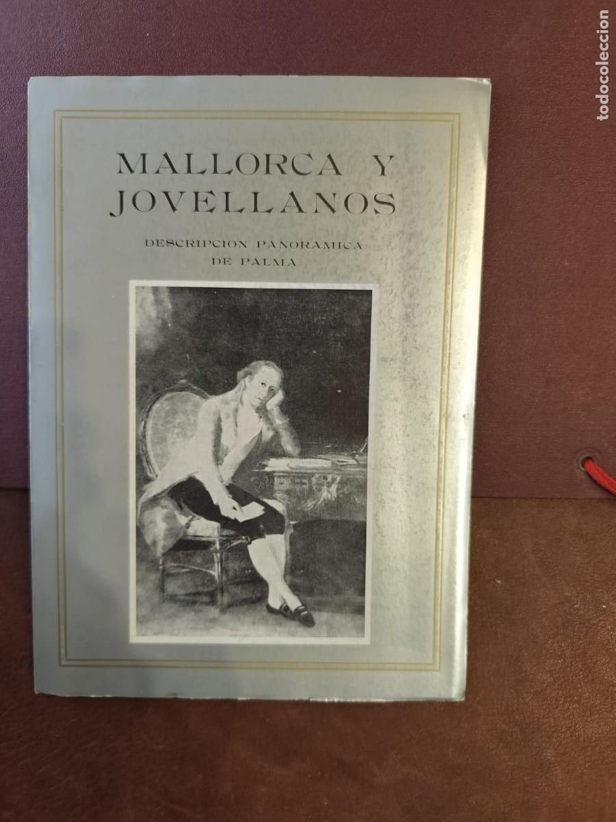 Libros de segunda mano: Mallorca y Jovellanos. Descripci&oacute;n panor&aacute;mica de Palma. 1967, 23x16 cm., 40 pp.