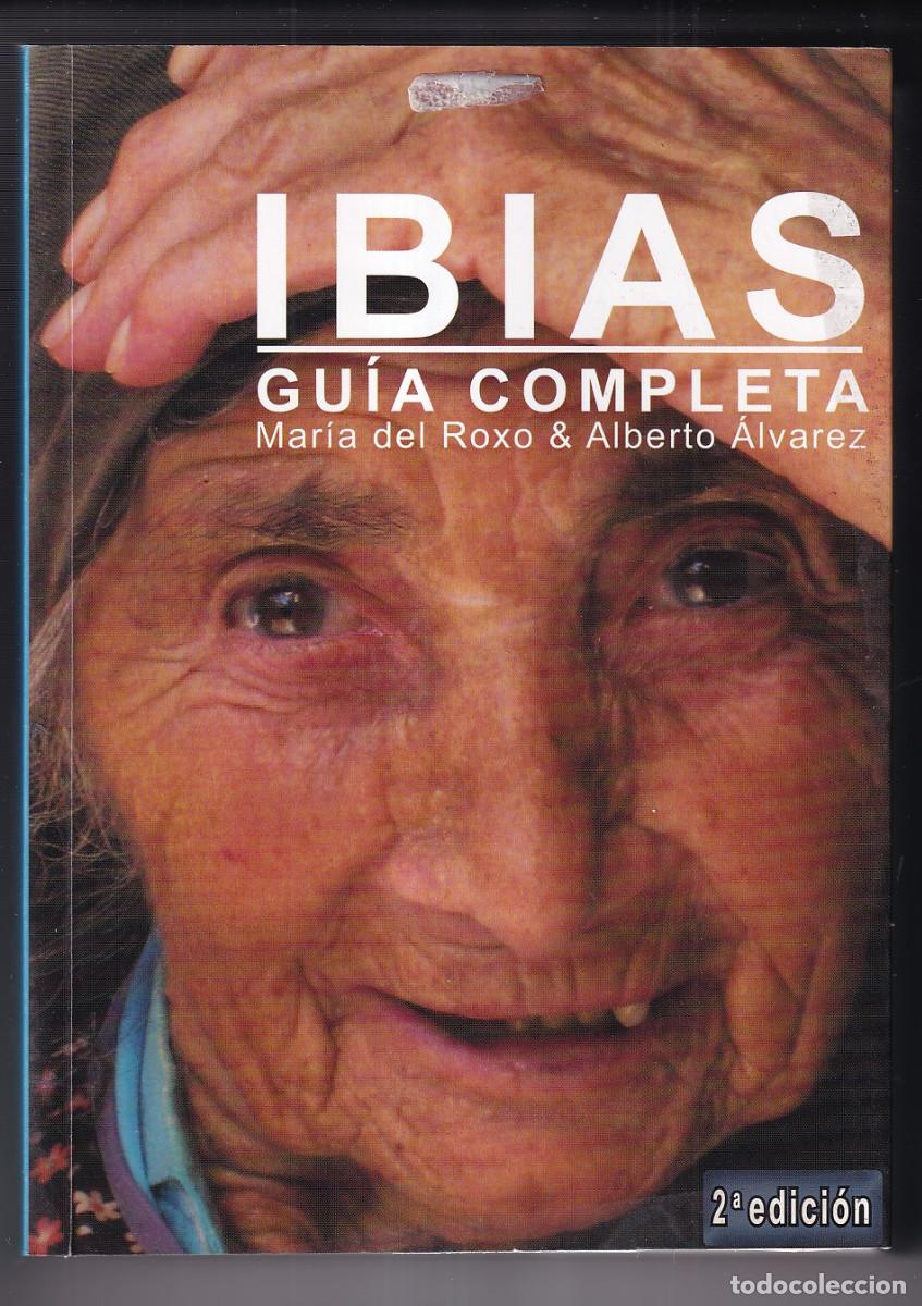 Libros de segunda mano: MAR&Iacute;A DEL ROXO Y ALBERTO &Aacute;LVAREZ: IBIAS. GU&Iacute;A COMPLETA. 2&ordf; EDICI&Oacute;N. 2010. ASTURIAS