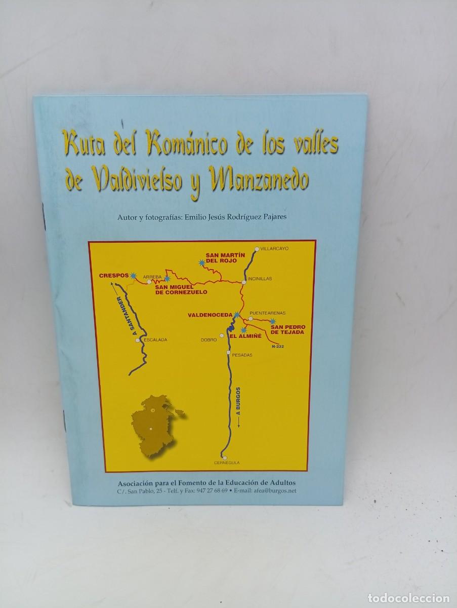 Libros de segunda mano: RUTA DEL ROMANICO DE LOS VALLES DE VALDIVIELSO Y MANZANEDO. EMILIO J. RGUEZ. 1999. PAGS : 31.