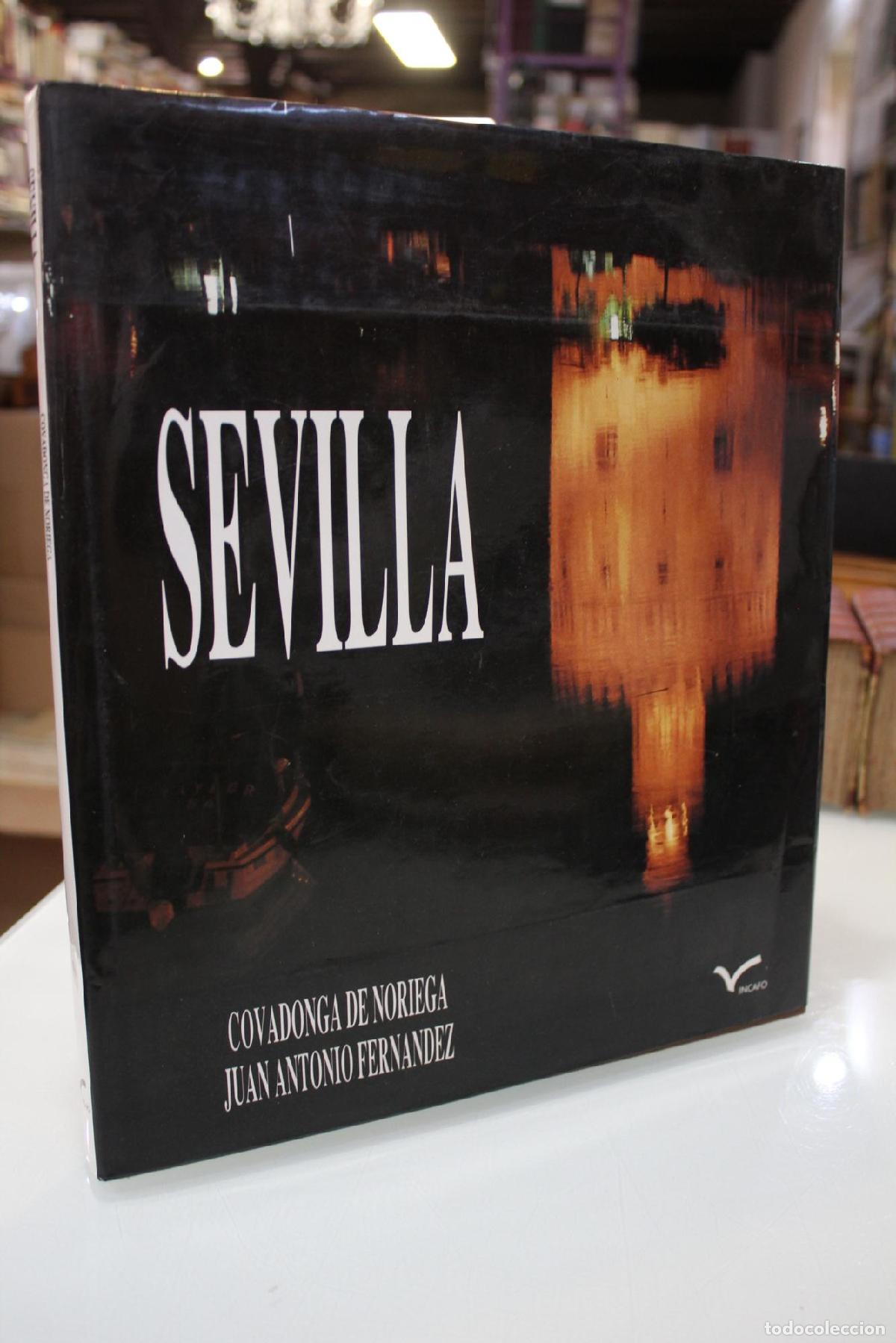 Libros de segunda mano: Sevilla - Juan Antonio Fern&aacute;ndez; Noriega, Covadonga de.