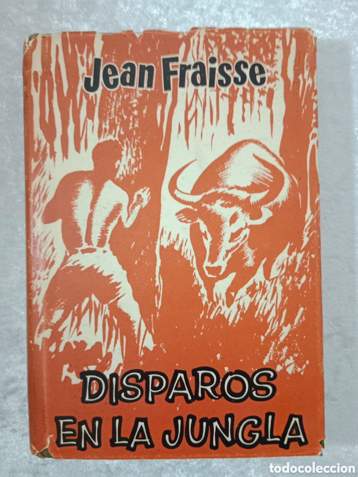 Libros de segunda mano: JEAN FRAISSE, DISPAROS EN LA JUNGLA, PRIMERA EDICI&Oacute;N, BUEN ESTADO