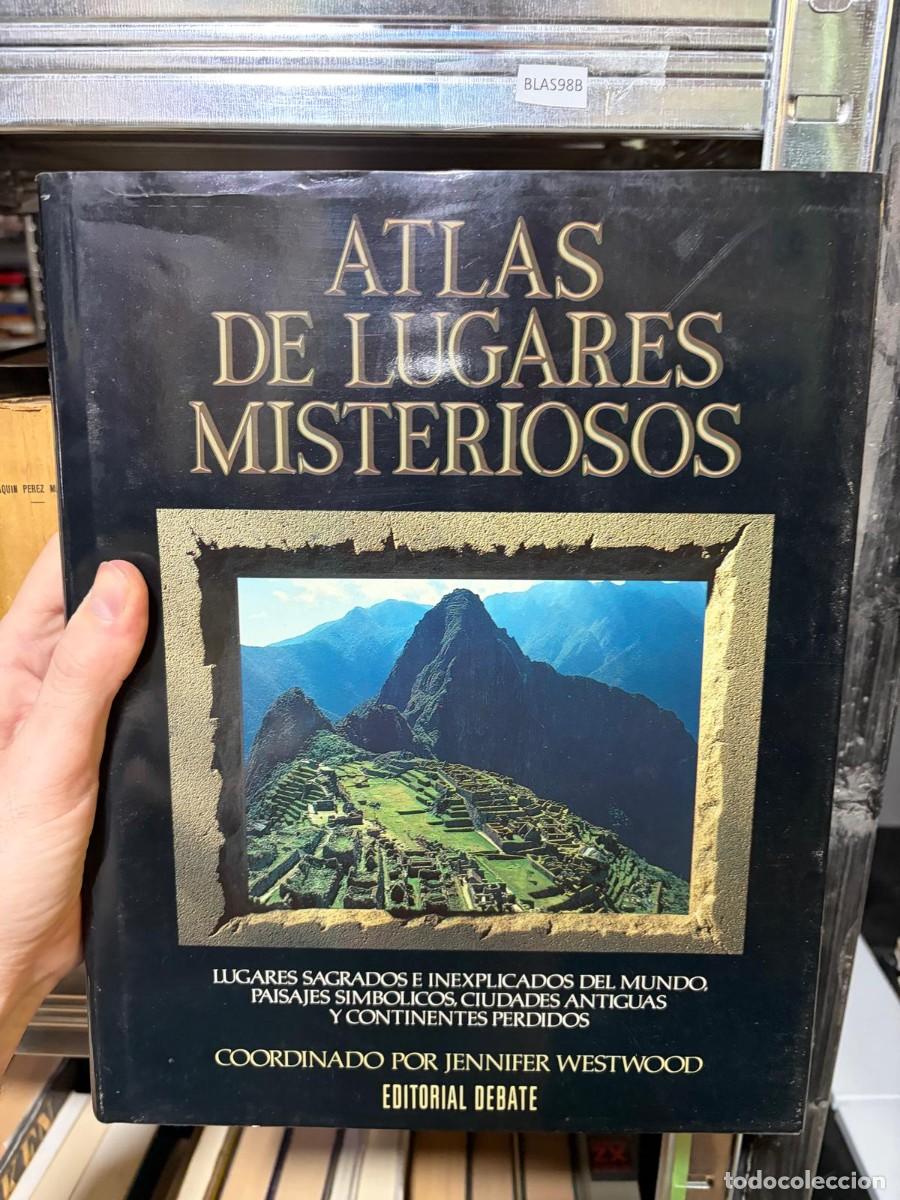 Libros de segunda mano: BLAS98B Atlas de lugares misteriosos &mdash; Jennifer Westwood &mdash; Editorial Debate