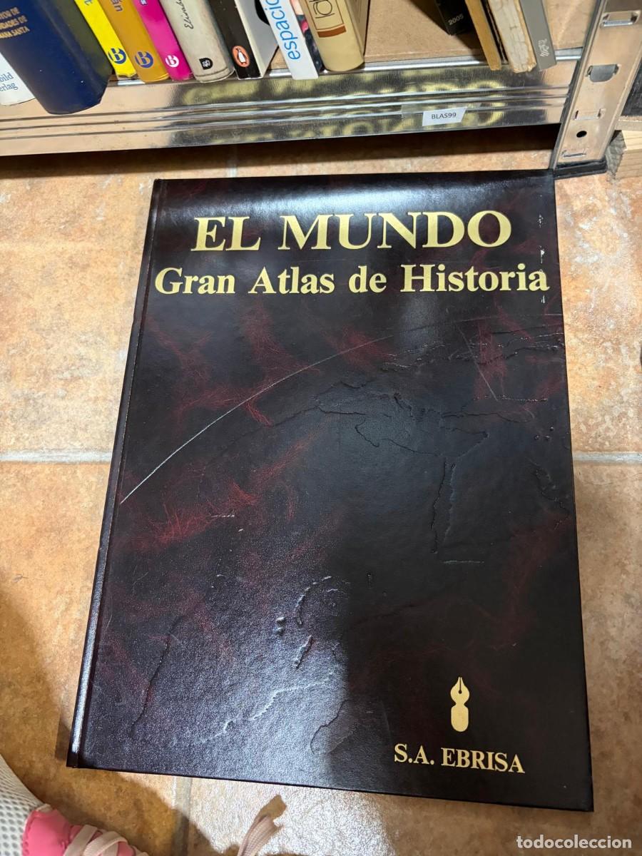 Libros de segunda mano: BLAS99 + El Mundo. Gran Atlas de Historia + &mdash; + S.A. EBRISA