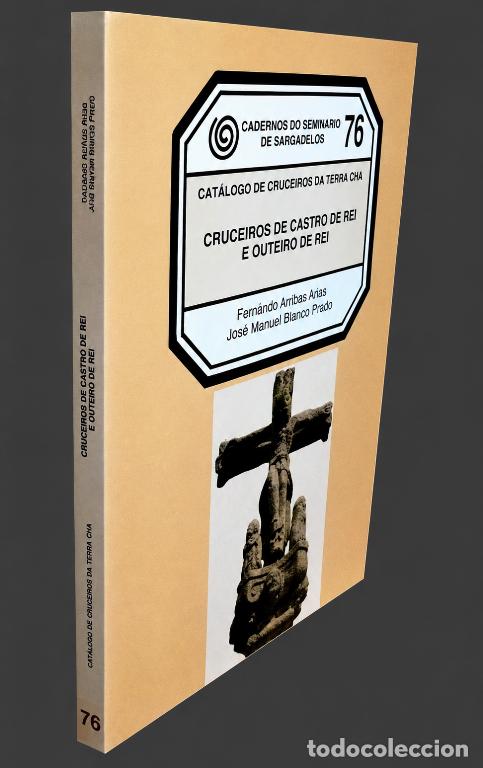 Libros de segunda mano: �F2283 - CRUCEIROS DE CASTRO DE REI E OUTEIRO DE REI. CATALOGO. TERRA CHA. C. SARGADELOS. GALICIA.