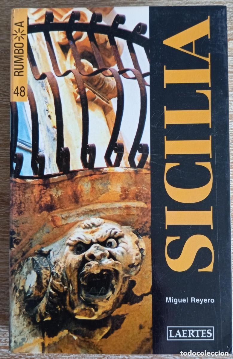 Libros de segunda mano: Sicilia. Miguiel Reyero. Laertes
