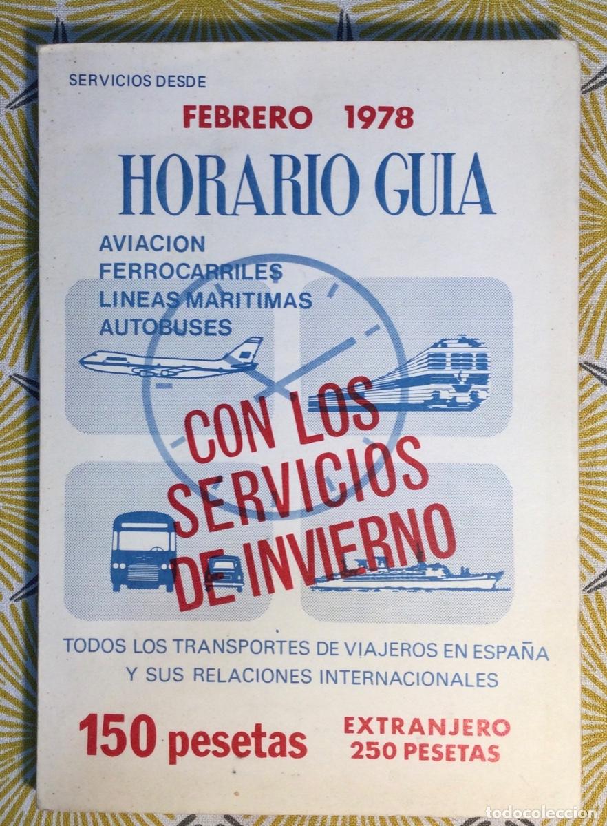 Libros de segunda mano: HORARIO GUIA FERROCARRILES AVIACI&Oacute;N BARCOS AUTOBUSES 1978