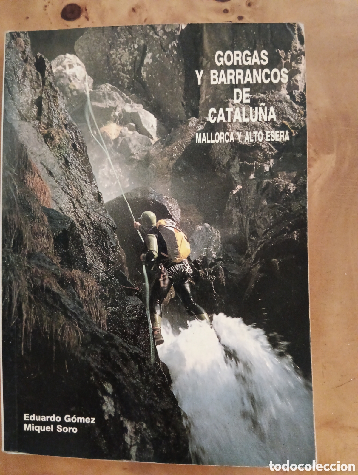 Libros de segunda mano: Gorgas y barrancos de Catalu&ntilde;a, Mallorca y Alto Esera, Eduardo G&oacute;mez