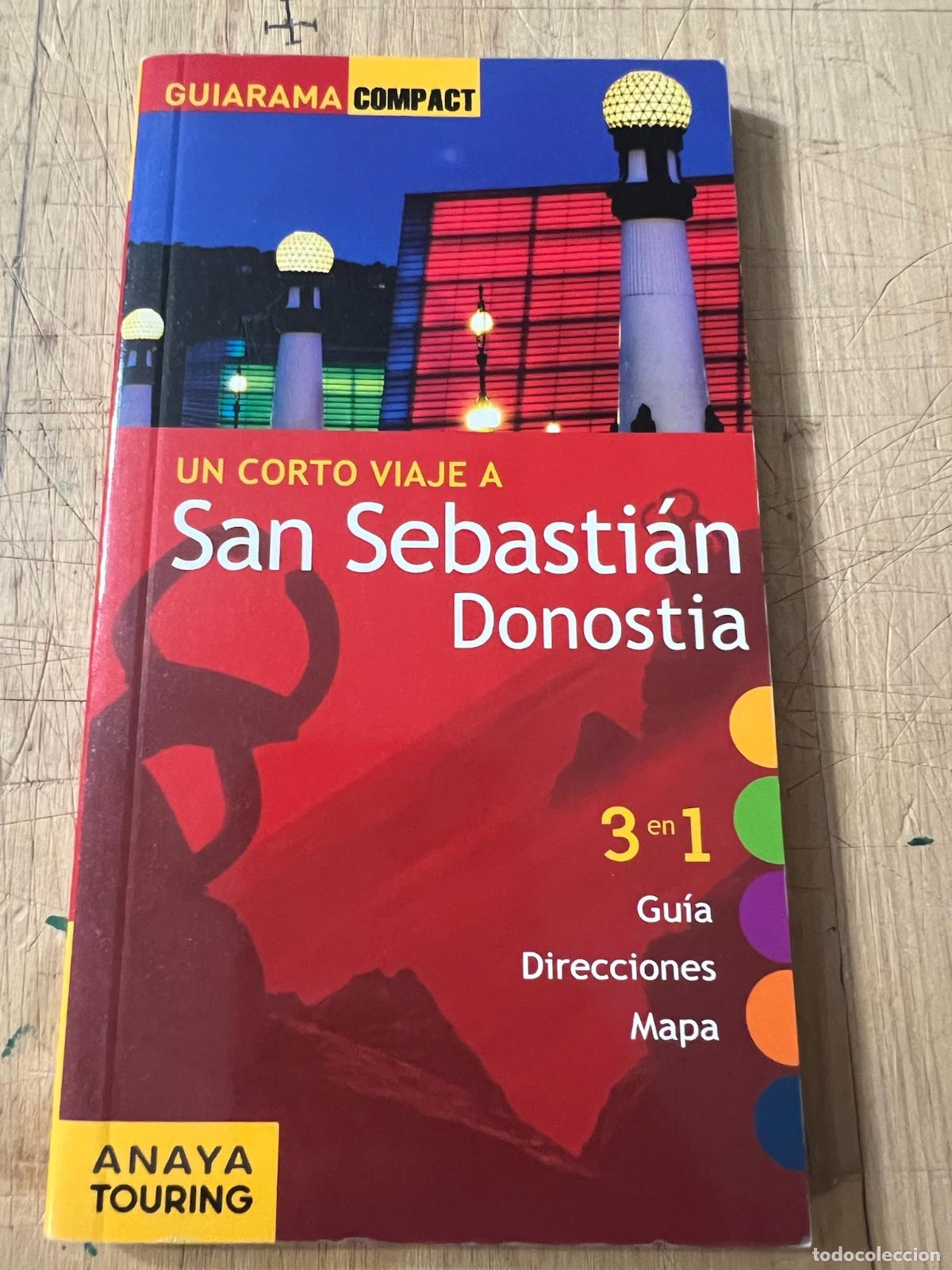 Libros de segunda mano: Un corto viaje a San Sebasti&aacute;n Donostia - Jos&eacute; Manuel Alonso Ibarrola