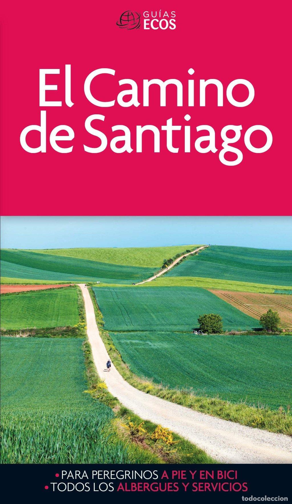 Libros de segunda mano: El Camino de Santiago - Sergi Ramis - Ecos Travel Books - Guias