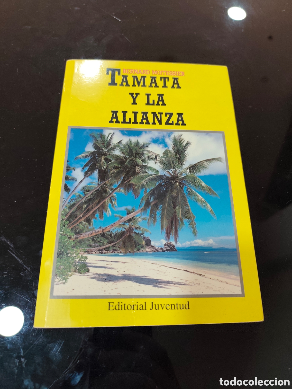 Libros de segunda mano: Tamata y la Alianza. Bernard Moitessier