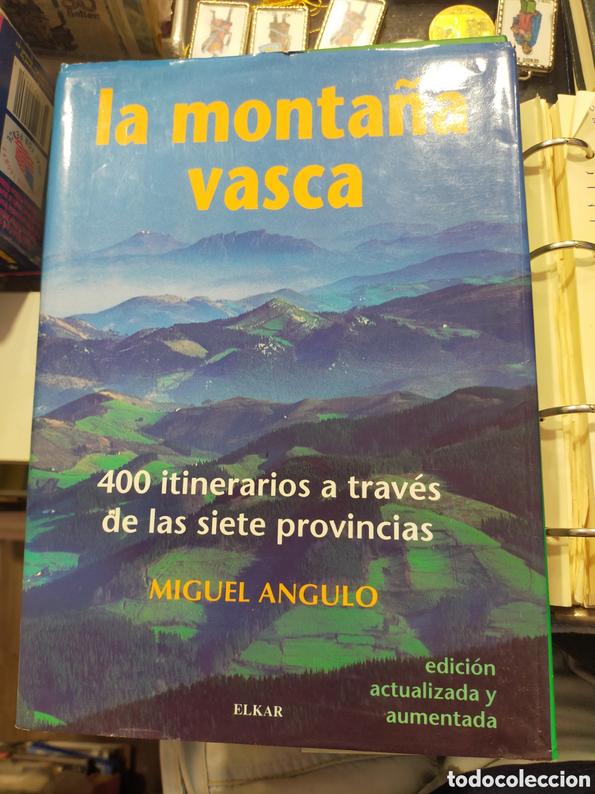 Libros de segunda mano: LA MONTA&Ntilde;A VASCA MIGUEL ANGULO 400 ITINERARIOS A TRAV&Eacute;S DE LAS SIETE PROVINCIAS