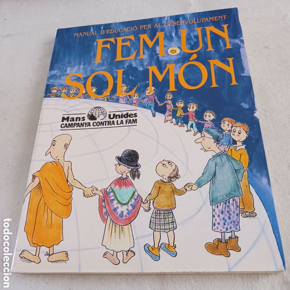 Libros de segunda mano: Fem un sol mon ,Manual d'Educaci&oacute; por Mans Unides.