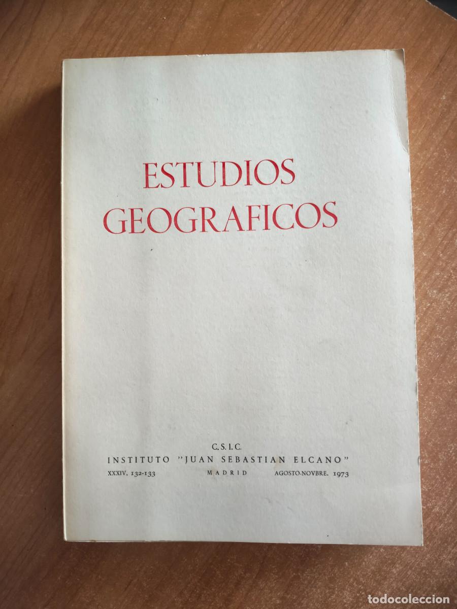 Libros de segunda mano: Estudios Geogr&aacute;ficos XXXIV, 132-133 - C.S.I.C - Instituto Juan Sebasti&aacute;n Elcano - 1973
