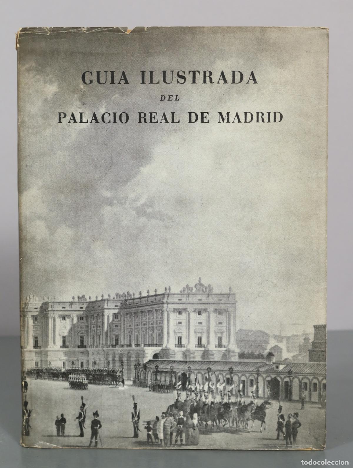 Libros de segunda mano: GUIA ILUSTRADA DEL PALACIO REAL DE MADRID