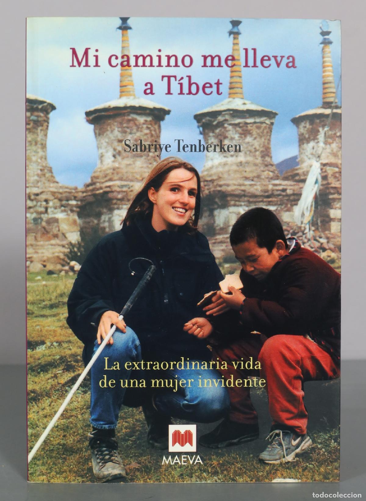 Libros de segunda mano: Mi camino me lleva a T&iacute;bet - Sabriye Tenberken - Editorial Maeva