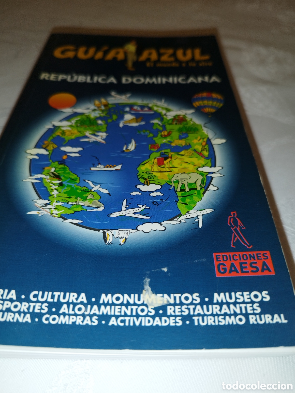 Libros de segunda mano: REPUBLICA DOMINICANA. GUIA AZUL. EL MUNDO A TU AIRE. ED. GAESA, 2004.