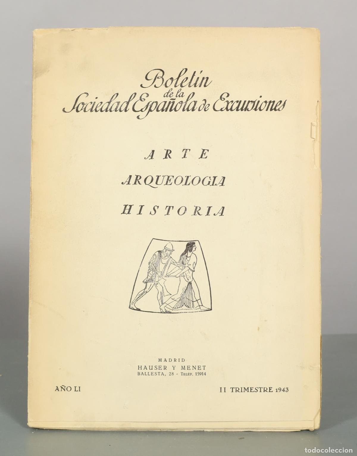 Libros de segunda mano: Bolet&iacute;n de la Sociedad Espa&ntilde;ola de Excursiones. Arte, Arqueolog&iacute;a, Historia - Hauser y Menet A&Ntilde;O LI