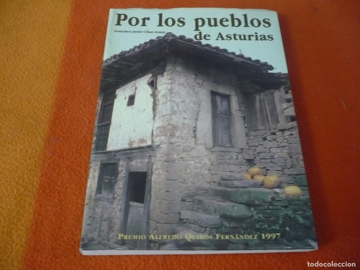 Libros de segunda mano: POR LOS PUEBLOS DE ASTURIAS ( CHAO ARANA ) HISTORIA ALDEAS VILLAS CASERIOS CULTURA