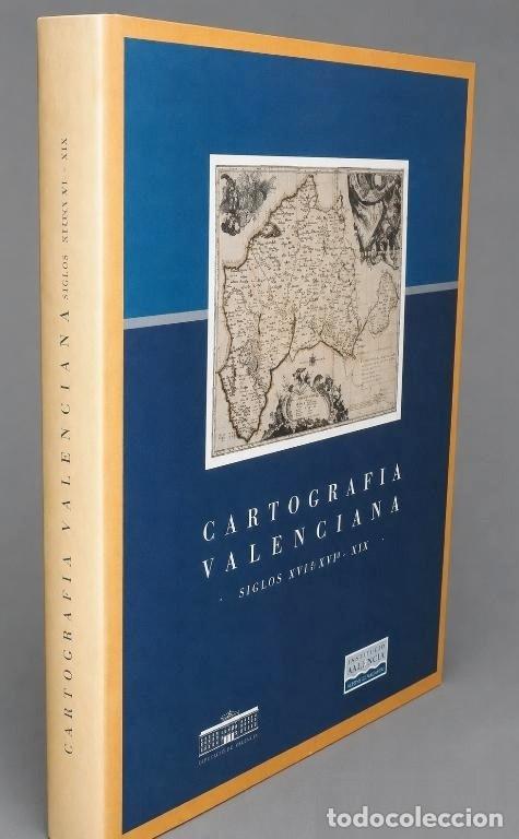 Libri di seconda mano: �M2811 - CARTOGRAFIA VALENCIANA. SIGLOS. [SEGLES XVI-XIX]. VALENCIA. MAPAS.
