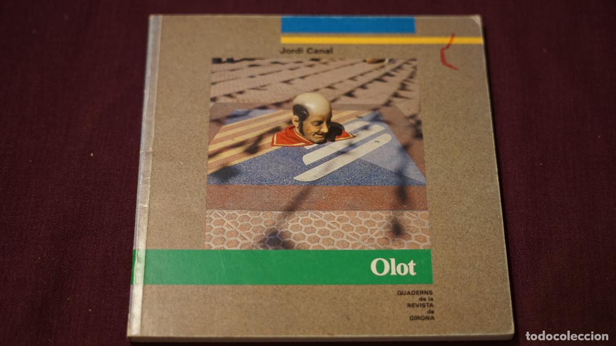Libros de segunda mano: Jordi Canal - Olot - Quaderns de la revistade Girona