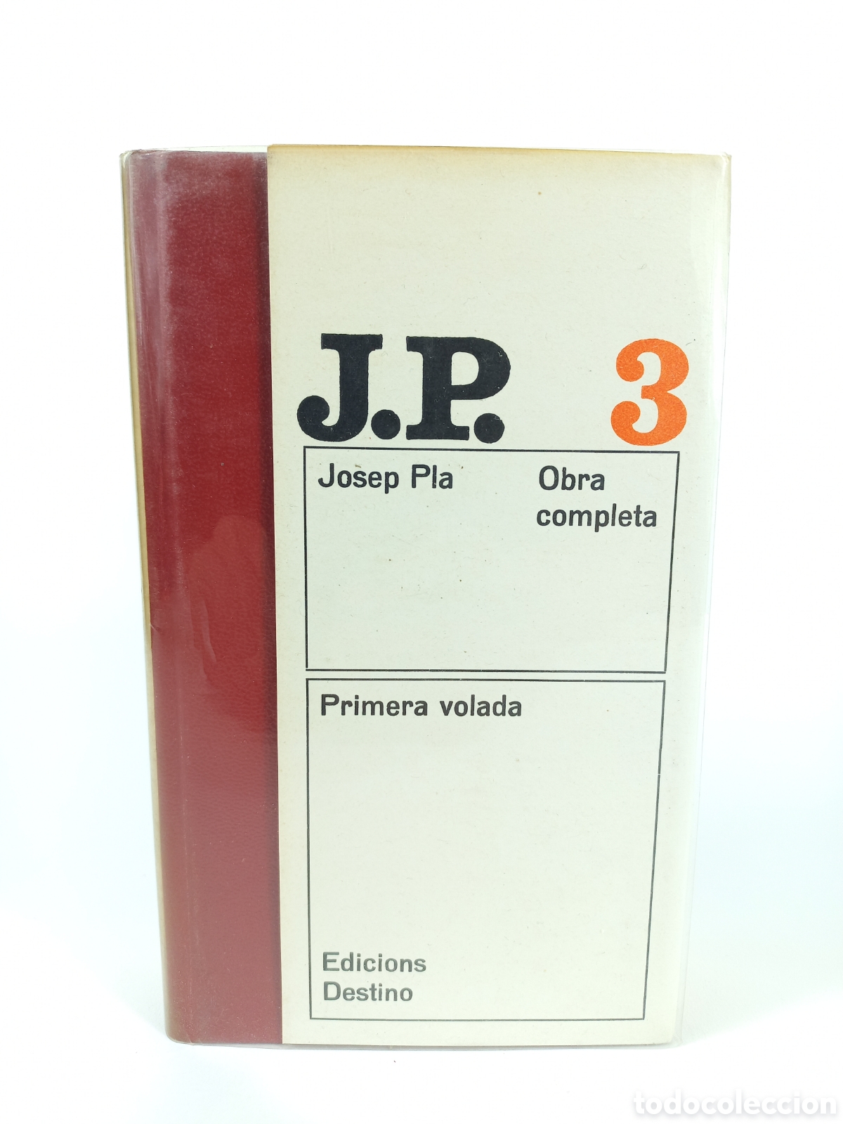 Libros de segunda mano: Primera Volada. Josep Pla. Destino, colecci&oacute;n Obra Completa, 1972. Catal&aacute;n.