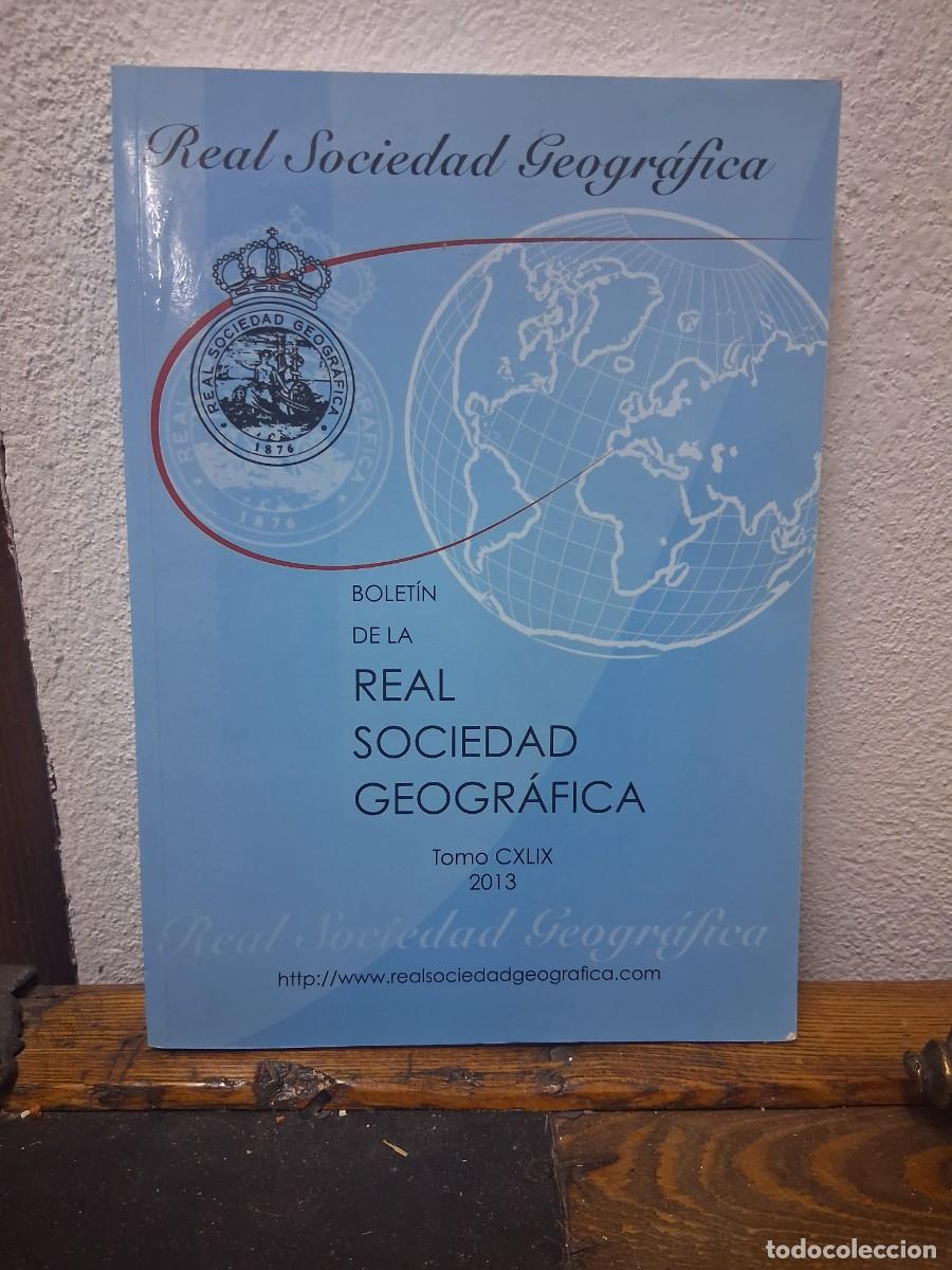Libros de segunda mano: Libro Real sociedad geogr&aacute;fica bolet&iacute;n a&ntilde;o 2013