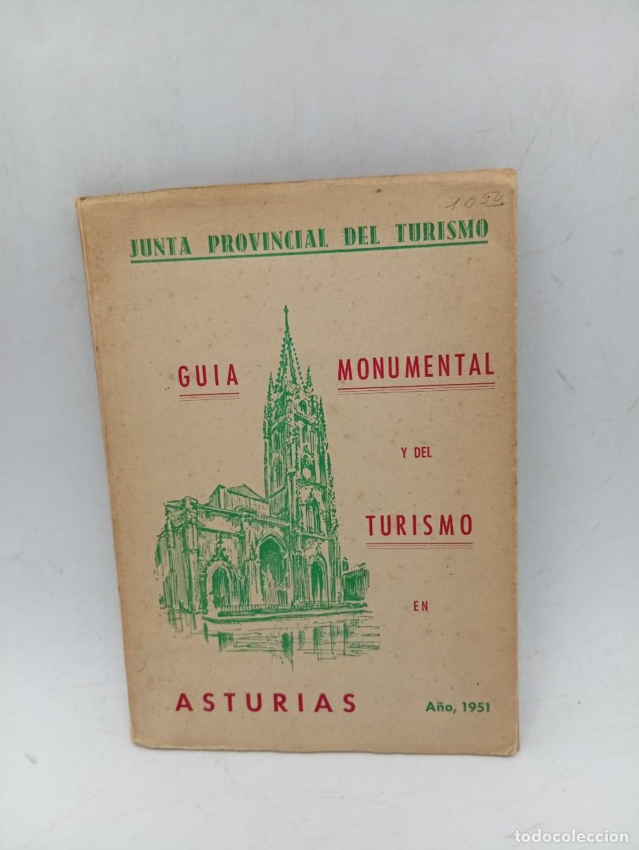 Libri di seconda mano: GUIA MONUMENTAL Y DEL TURISMO EN ASTURIAS. 1951. PAGS : 112.