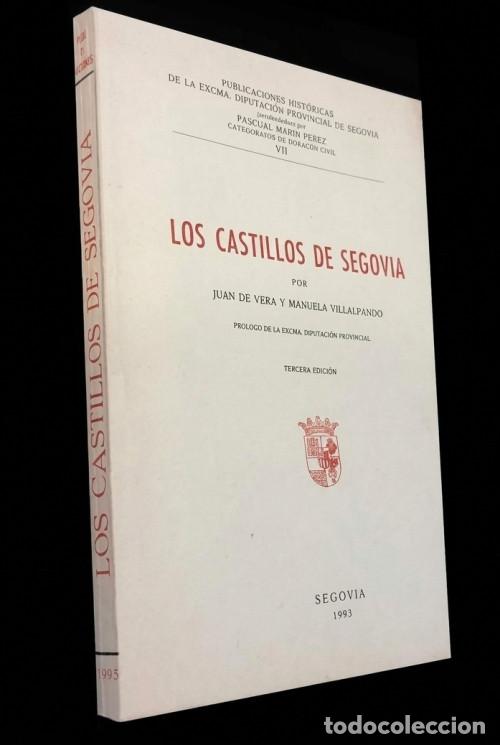 Libros de segunda mano: M2086 - LOS CASTILLOS DE SEGOVIA. JUAN DE VERA Y MANUELA VILLALPANDO 1966.