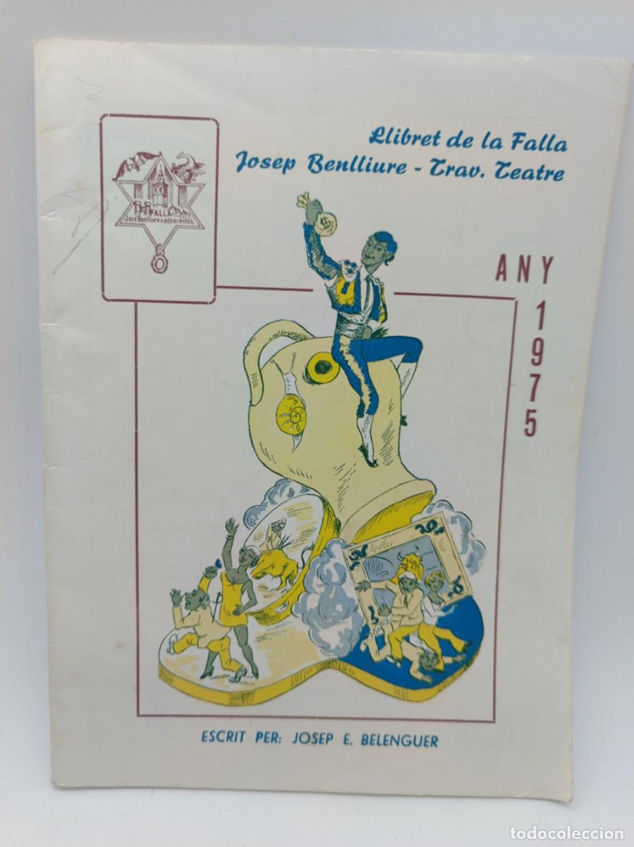 Libros de segunda mano: LLIBRET DE LA FALLA JOSEP BENLLIURE TRAV.TEATRE 1975