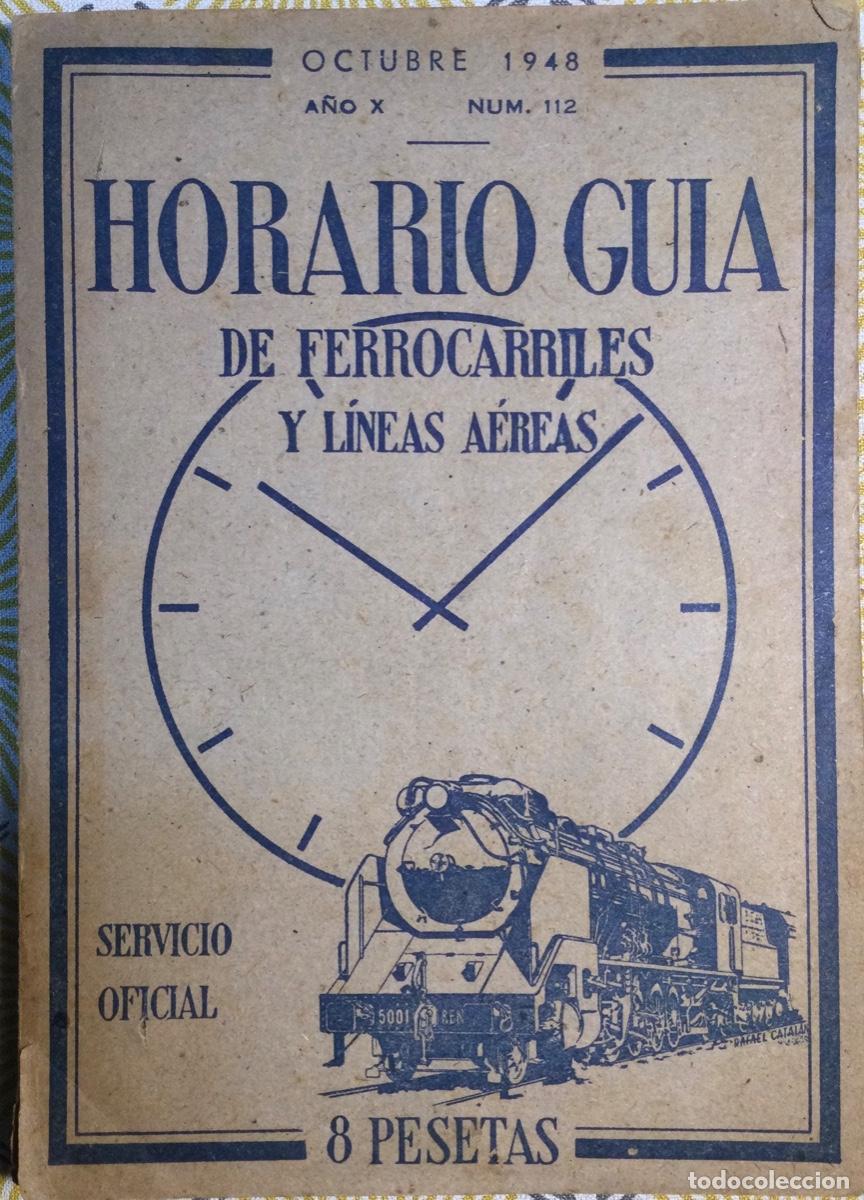 Libros de segunda mano: HORARIO DE FERROCARRILES Y L&Iacute;NEAS A&Eacute;REAS 1948