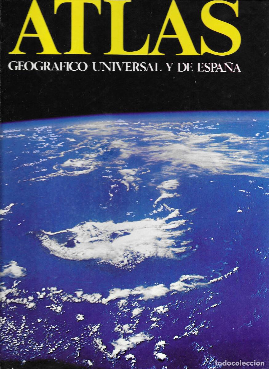 Libros de segunda mano: Atlas. Geogr&aacute;fico Universal y de Espa&ntilde;a
