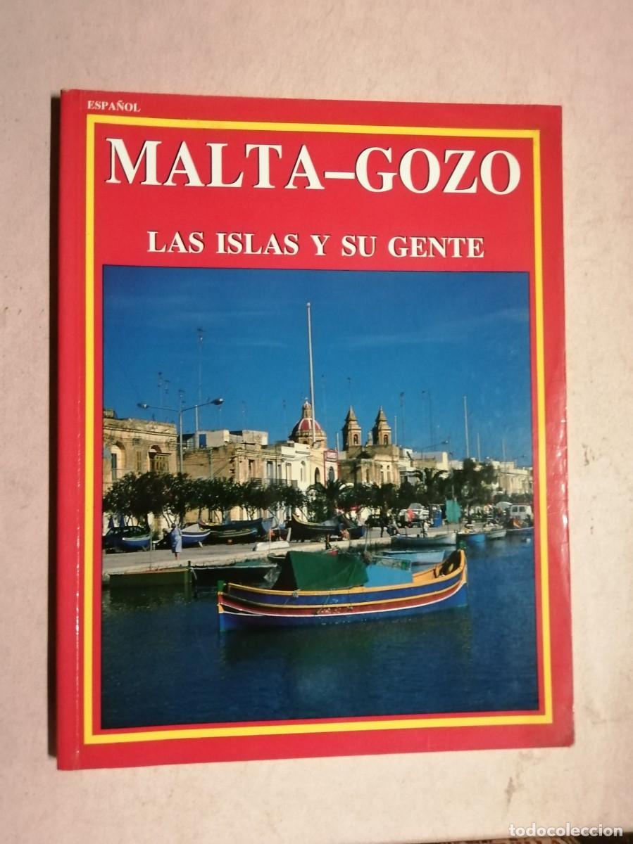 Libros de segunda mano: MALTA - GOZO. LAS ISLAS Y SU GENTE