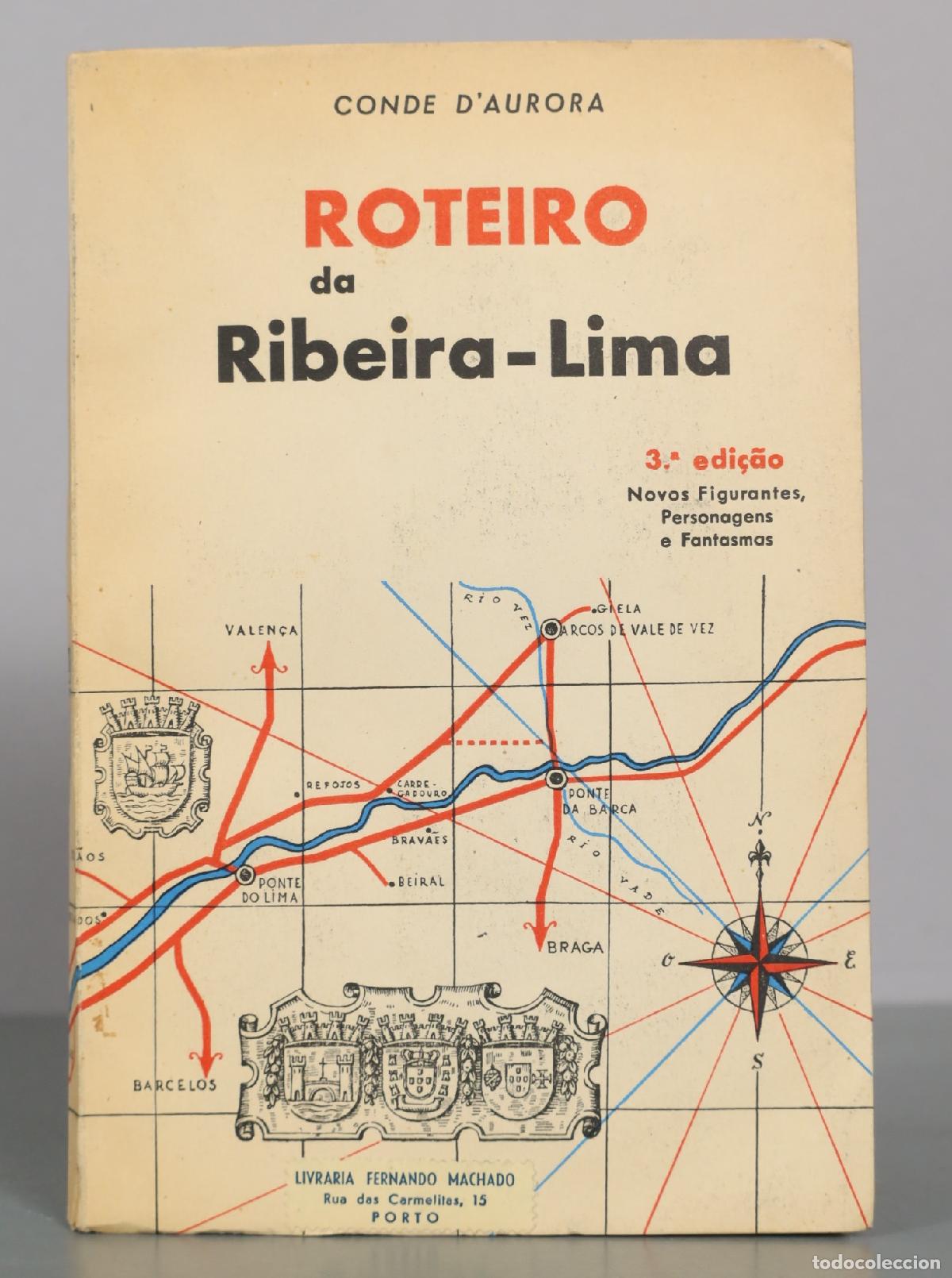 Gebrauchte B&uuml;cher: Roteiro da Ribeira-Lima - Conde d'Aurora - 3.&ordf; edici&oacute;n - Livraria Fernando Machado