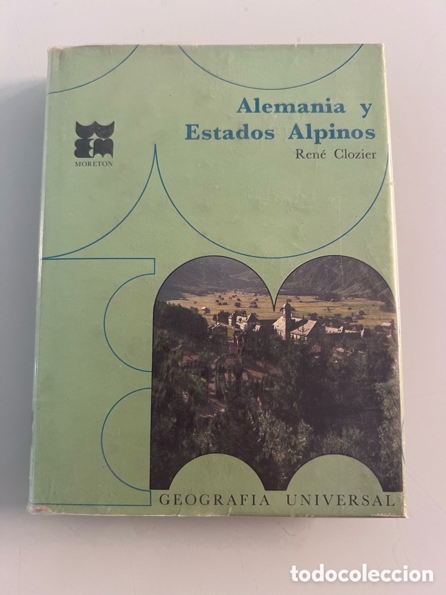 Livres d'occasion: Alemania y Estados Alpinos. Rene Clozier. Geografia Universal. Primera Edicion 1968.