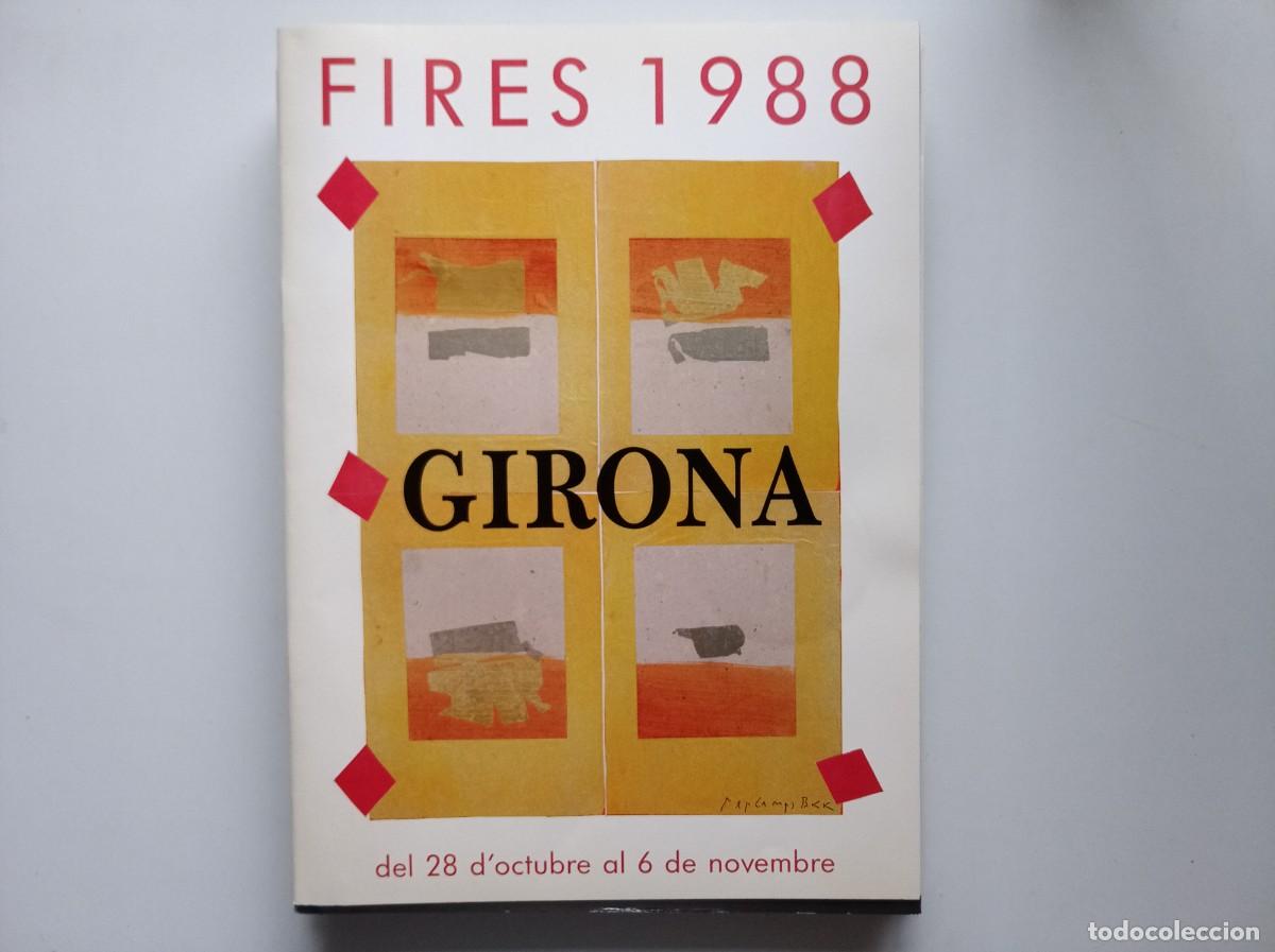 Libros de segunda mano: FIRES DE SANT NARC&Iacute;S GIRONA 1988. FOLI. MOLT IL.LUSTRAT.