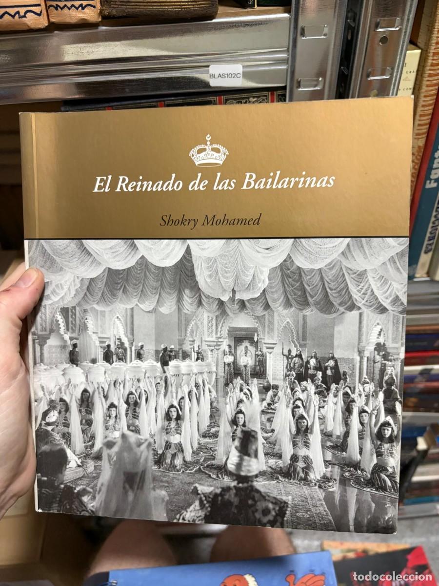 Livros em segunda m&atilde;o: BLAS102C El Reinado de las Bailarinas &mdash; Shokry Mohamed