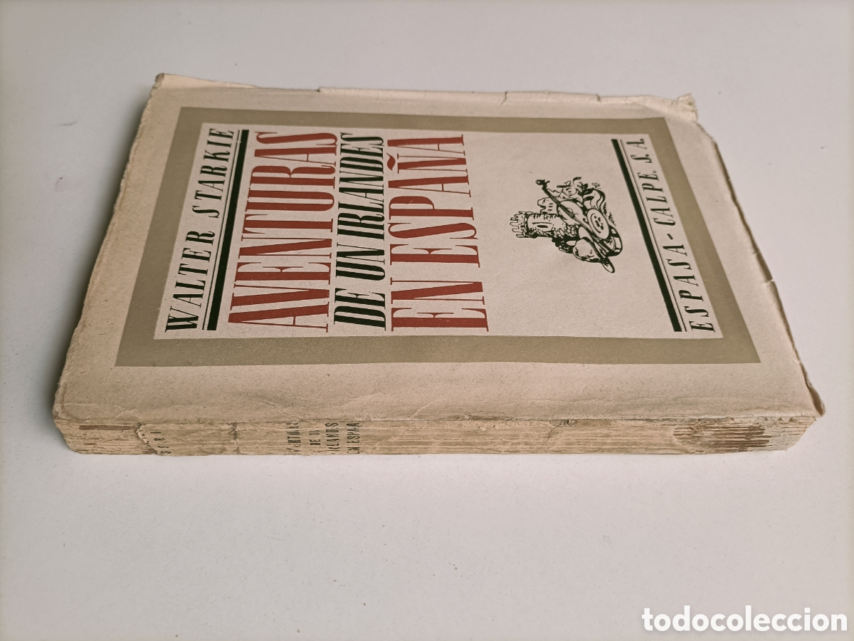 Libros de segunda mano: Aventuras de un irland&eacute;s en Espa&ntilde;a Walter Starkie Viajes por Espa&ntilde;a
