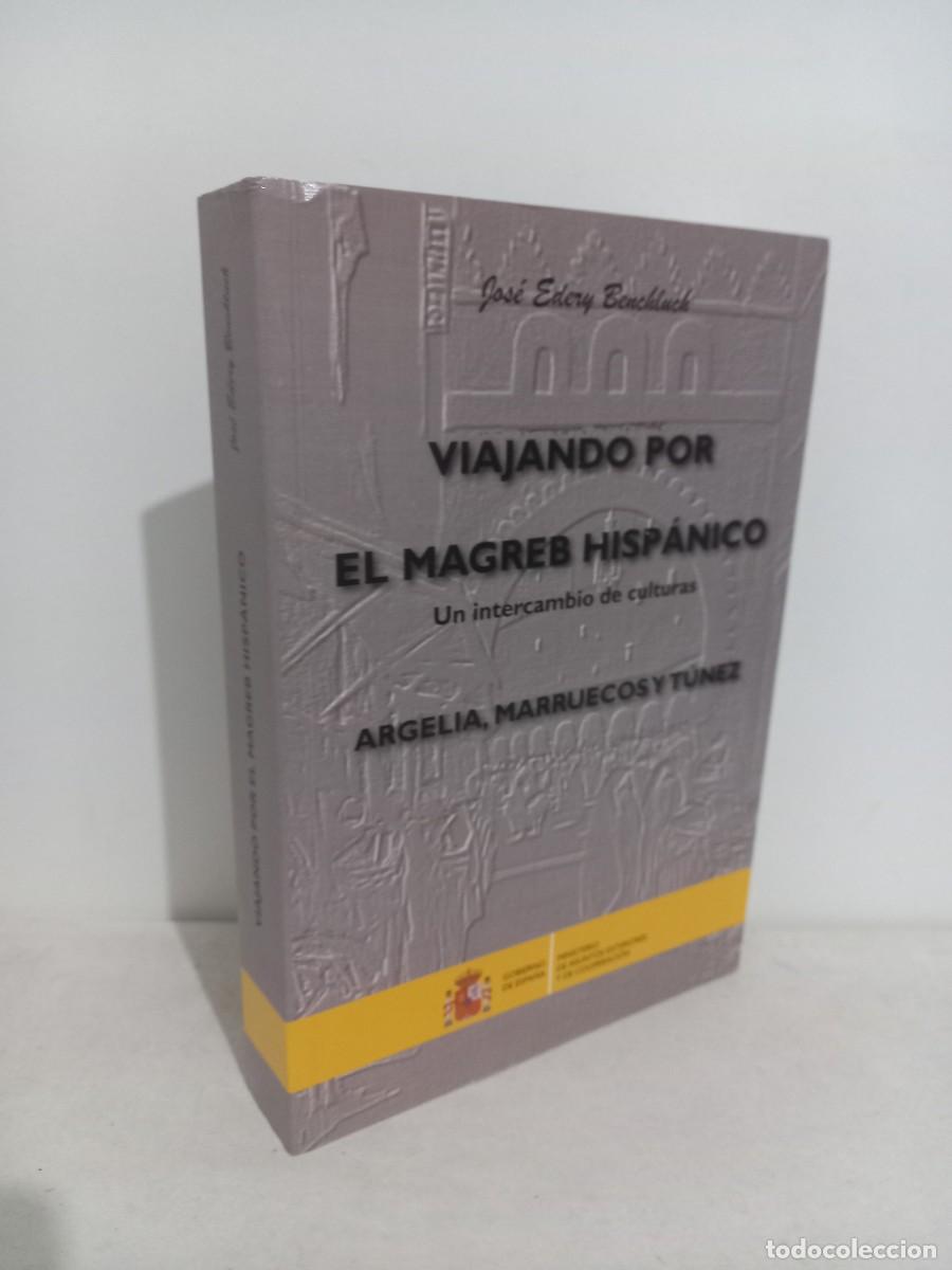 Gebrauchte B&uuml;cher: Edery Benchluch, Jos&eacute;. Viajando por el Magreb Hisp&aacute;nico. Un intercambio de culturas.