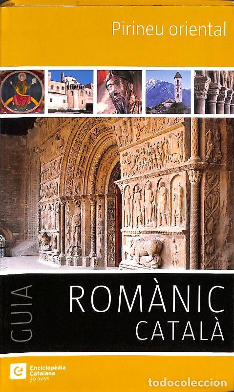 Gebrauchte B&uuml;cher: Pirineu Oriental: Guia Rom&agrave;nic Catal&agrave; - Antoni Pladevall i Font - Enciclopedia Catalana -