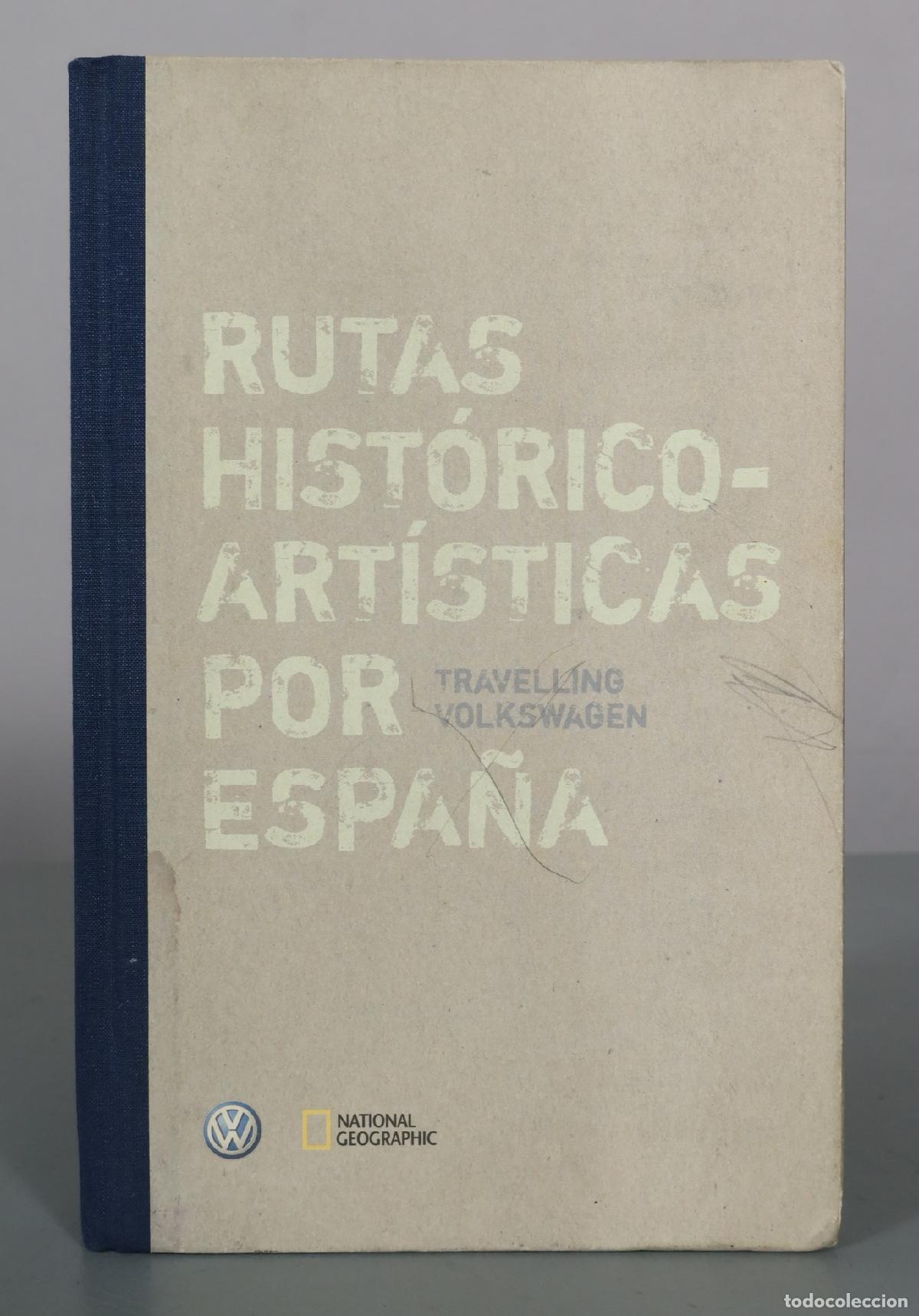 Gebrauchte B&uuml;cher: Rutas hist&oacute;rico-art&iacute;sticas por Espa&ntilde;a - Travelling Volkswagen - National Geographic