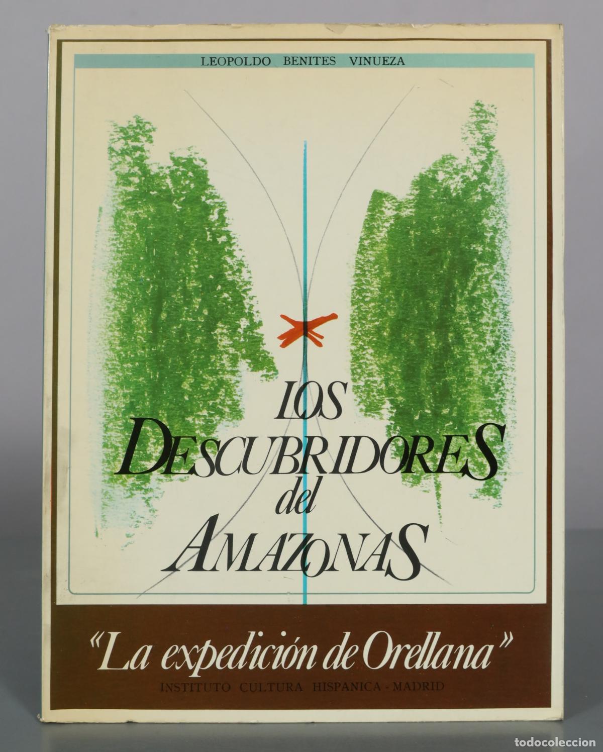 Livros em segunda m&atilde;o: Los descubridores del Amazonas - La expedici&oacute;n de Orellana - Leopoldo Benites Vinueza - Instituto de